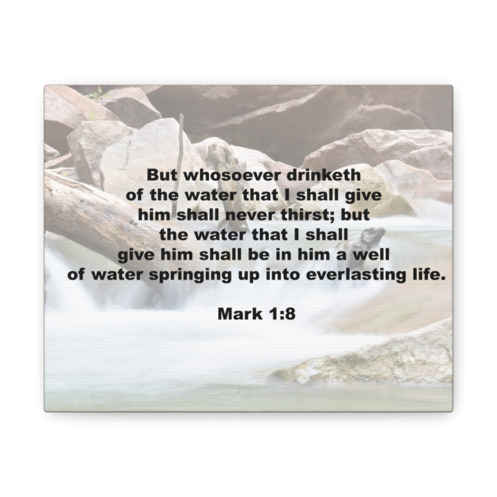 Whosoever Drinketh Mark 1:8 Bible Verse Canvas Christian Wall Art Ready to Hang Unframed-Express Your Love Gifts