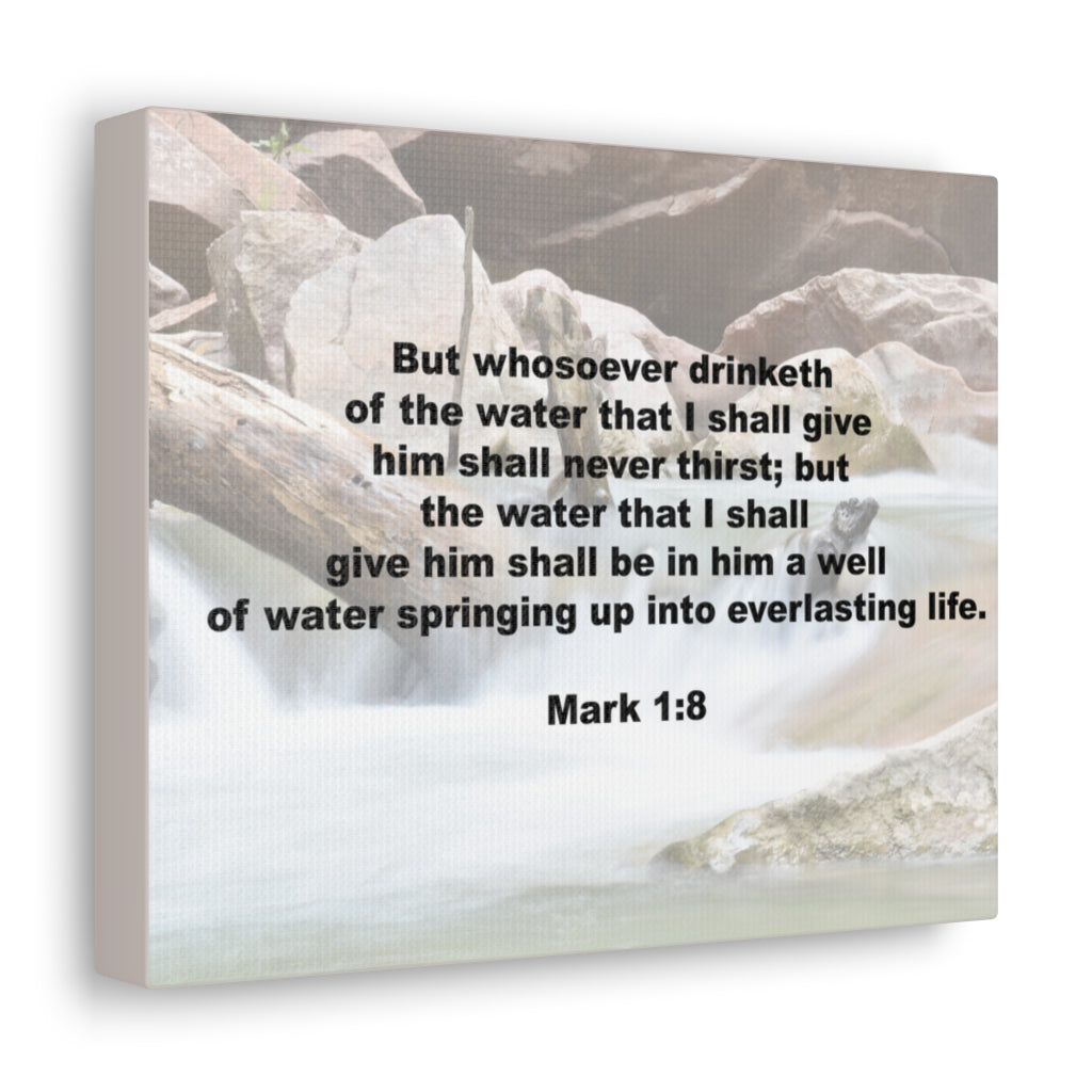 Whosoever Drinketh Mark 1:8 Bible Verse Canvas Christian Wall Art Ready to Hang Unframed-Express Your Love Gifts