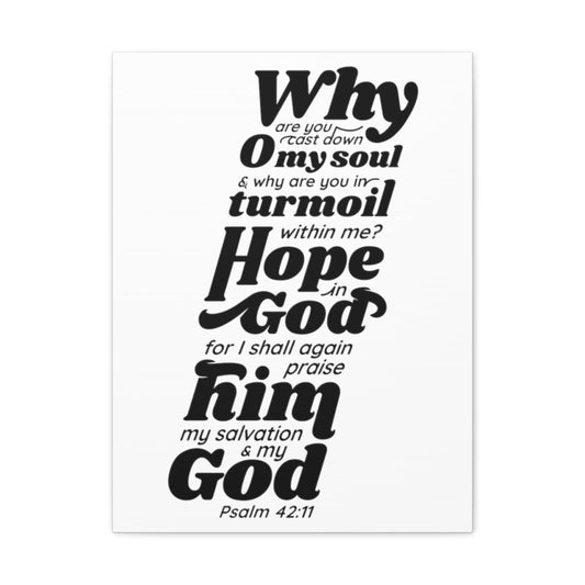 Scripture Walls Why Are You Cast Down Psalm 42:11 Bible Verse Canvas Christian Wall Art Ready to Hang Unframed-Express Your Love Gifts