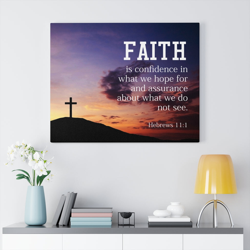 Scripture Walls Why I Believe Hebrews 11:1 Bible Verse Canvas Christian Wall Art Ready to Hang Unframed-Express Your Love Gifts