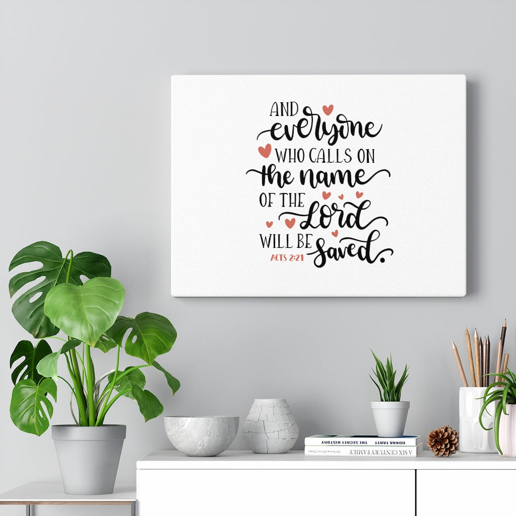 Will Be Saved Acts 2:21 Bible Verse Canvas Christian Wall Art Ready to Hang Unframed-Express Your Love Gifts