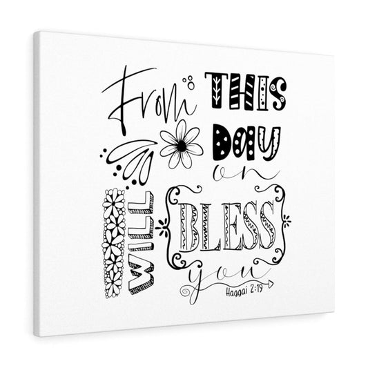 Will Bless You Haggai 2:19 Bible Verse Canvas Christian Wall Art Ready to Hang Unframed-Express Your Love Gifts