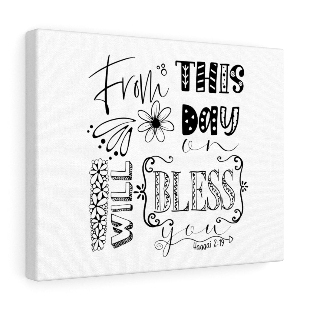 Scripture Walls Will Bless You Haggai 2:19 Bible Verse Canvas Christian Wall Art Ready to Hang Unframed-Express Your Love Gifts