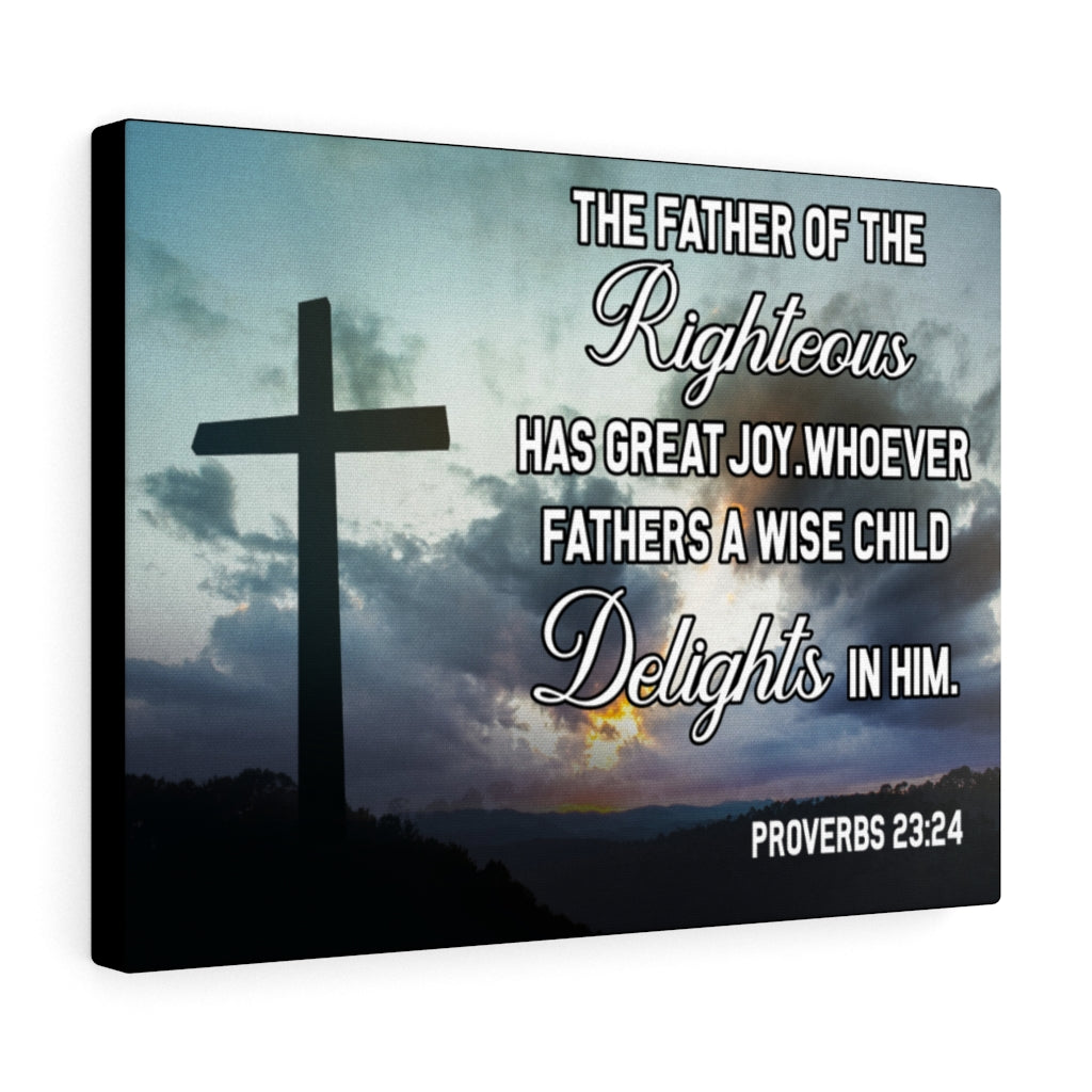 Scripture Walls Wise Father Proverbs 23:24 Bible Verse Canvas Christian Wall Art Ready to Hang Unframed-Express Your Love Gifts