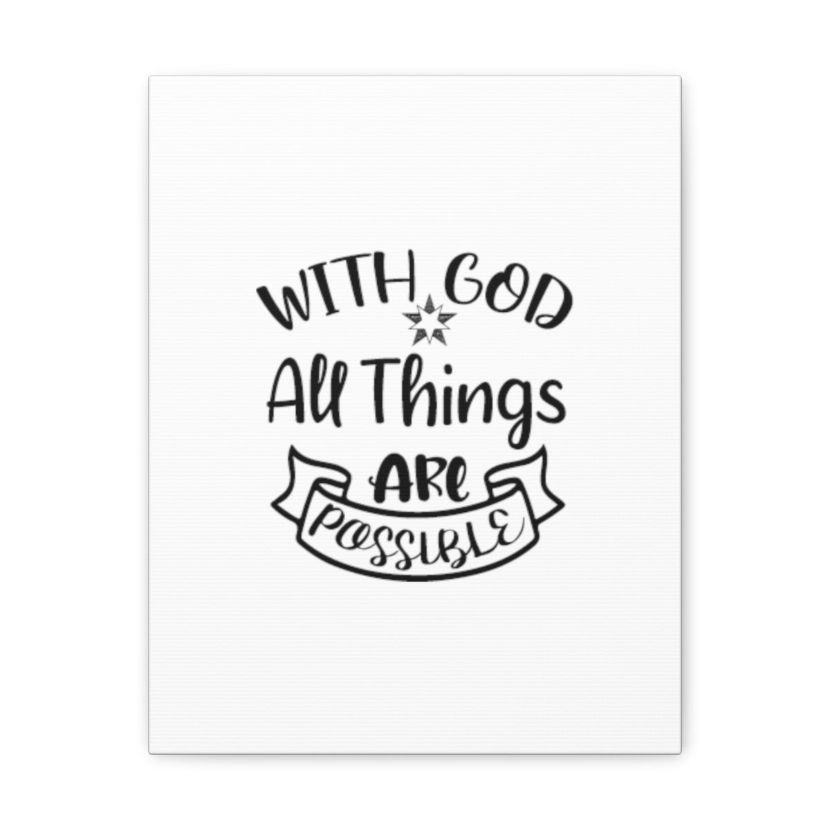 With God All Things Are Possible Mark 9:23 Christian Wall Art Ready to Hang Unframed-Express Your Love Gifts