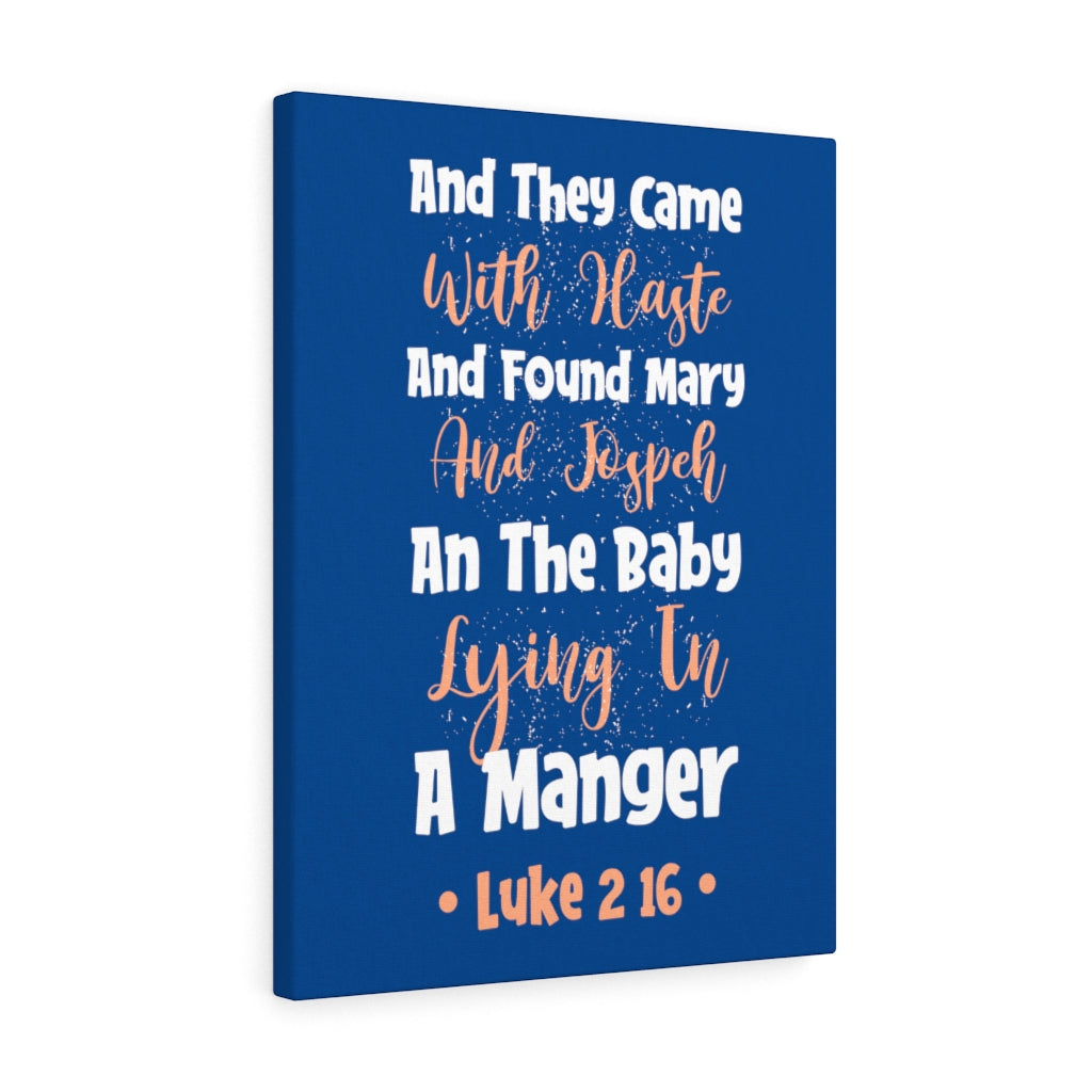 Scripture Walls With Haste Luke 2:16 Bible Verse Canvas Christian Wall Art Ready to Hang Unframed-Express Your Love Gifts