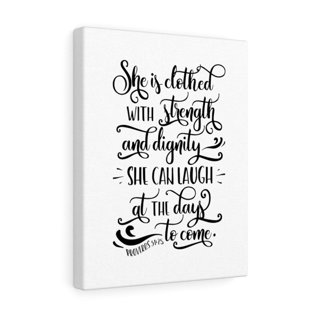 With Strength Proverbs 31:25 Bible Verse Canvas Christian Wall Art Ready to Hang Unframed-Express Your Love Gifts