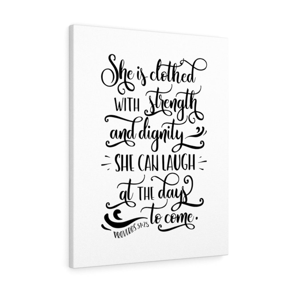 With Strength Proverbs 31:25 Bible Verse Canvas Christian Wall Art Ready to Hang Unframed-Express Your Love Gifts