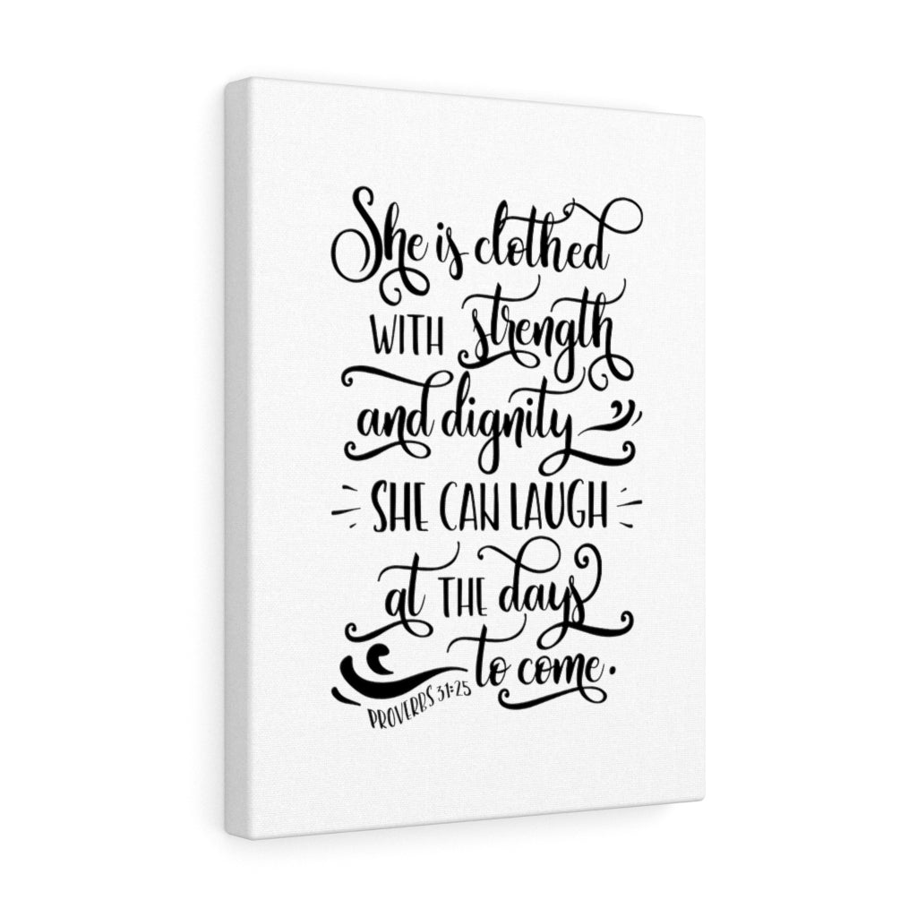 With Strength Proverbs 31:25 Bible Verse Canvas Christian Wall Art Ready to Hang Unframed-Express Your Love Gifts