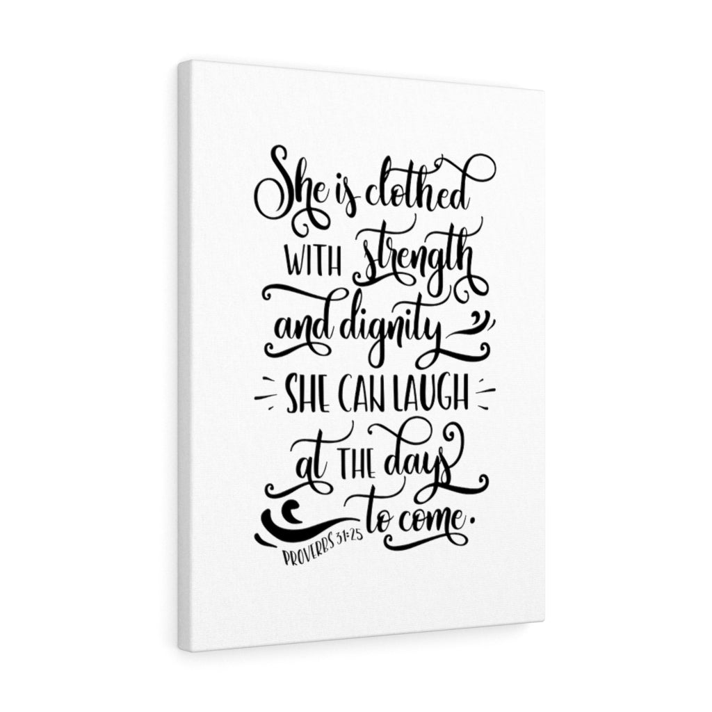 With Strength Proverbs 31:25 Bible Verse Canvas Christian Wall Art Ready to Hang Unframed-Express Your Love Gifts