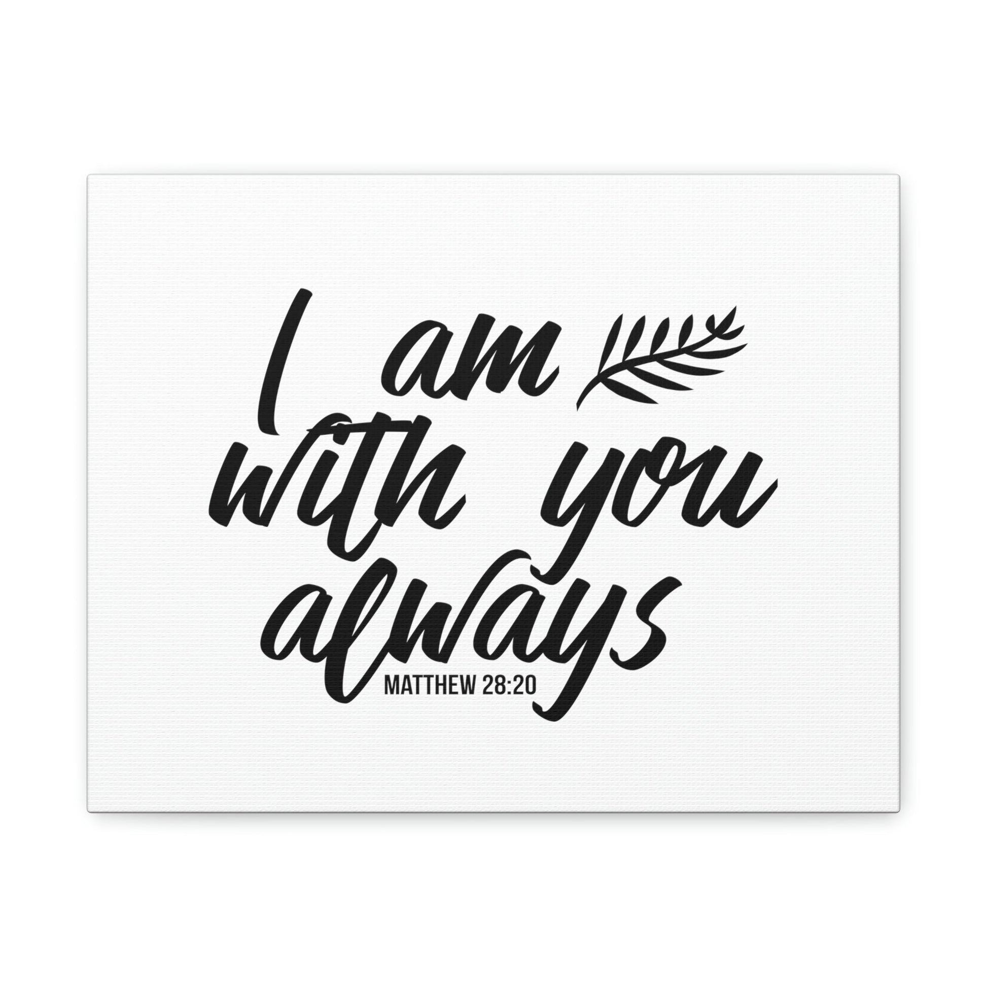 With You Matthew 28:20 Christian Wall Art Bible Verse Print Ready to Hang Unframed-Express Your Love Gifts