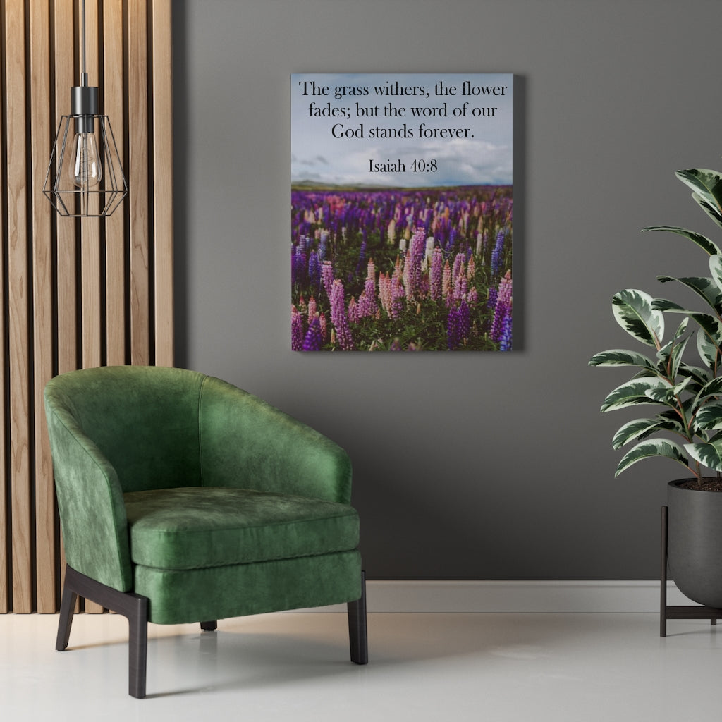 Scripture Walls Word of God Stands Forever Isaiah 40:8 Bible Verse Canvas Christian Wall Art Ready to Hang Unframed-Express Your Love Gifts
