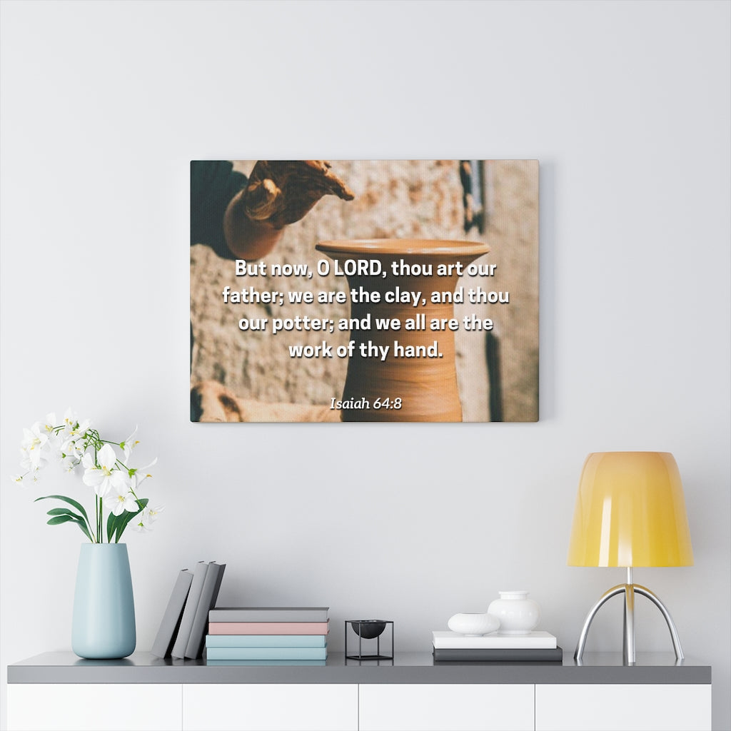 Work Of Your Hand Isaiah 64:8 Bible Verse Canvas Christian Wall Art Ready to Hang Unframed-Express Your Love Gifts