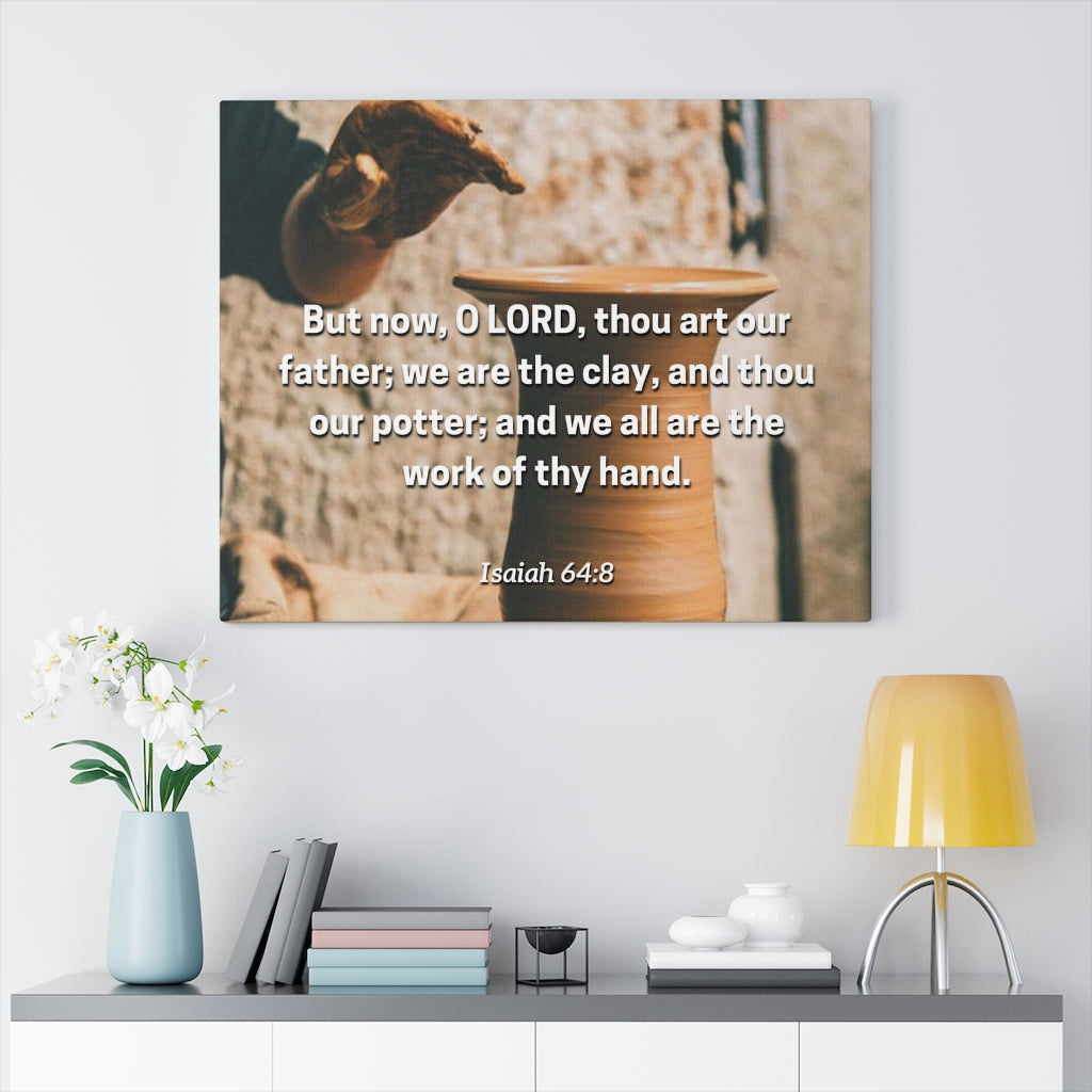 Work Of Your Hand Isaiah 64:8 Bible Verse Canvas Christian Wall Art Ready to Hang Unframed-Express Your Love Gifts