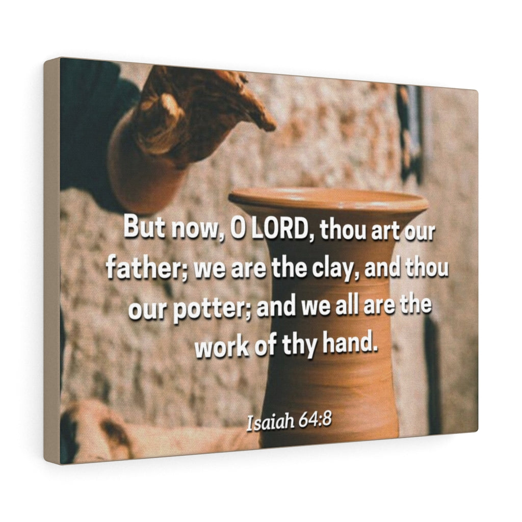 Work Of Your Hand Isaiah 64:8 Bible Verse Canvas Christian Wall Art Ready to Hang Unframed-Express Your Love Gifts