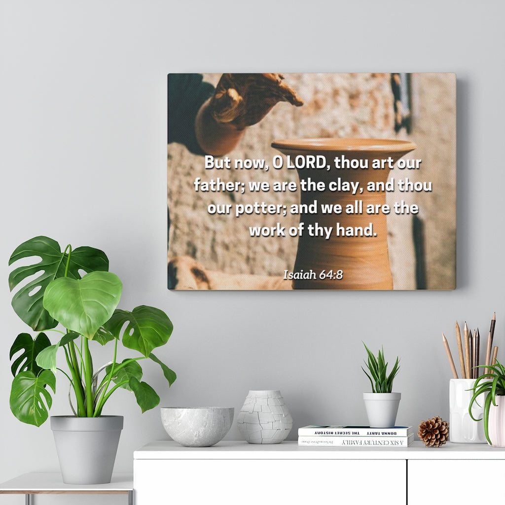 Work Of Your Hand Isaiah 64:8 Bible Verse Canvas Christian Wall Art Ready to Hang Unframed-Express Your Love Gifts