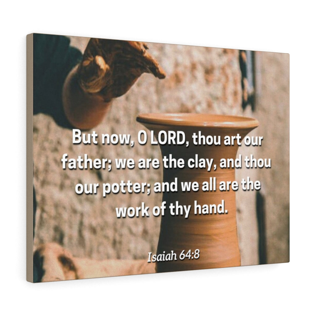 Work Of Your Hand Isaiah 64:8 Bible Verse Canvas Christian Wall Art Ready to Hang Unframed-Express Your Love Gifts