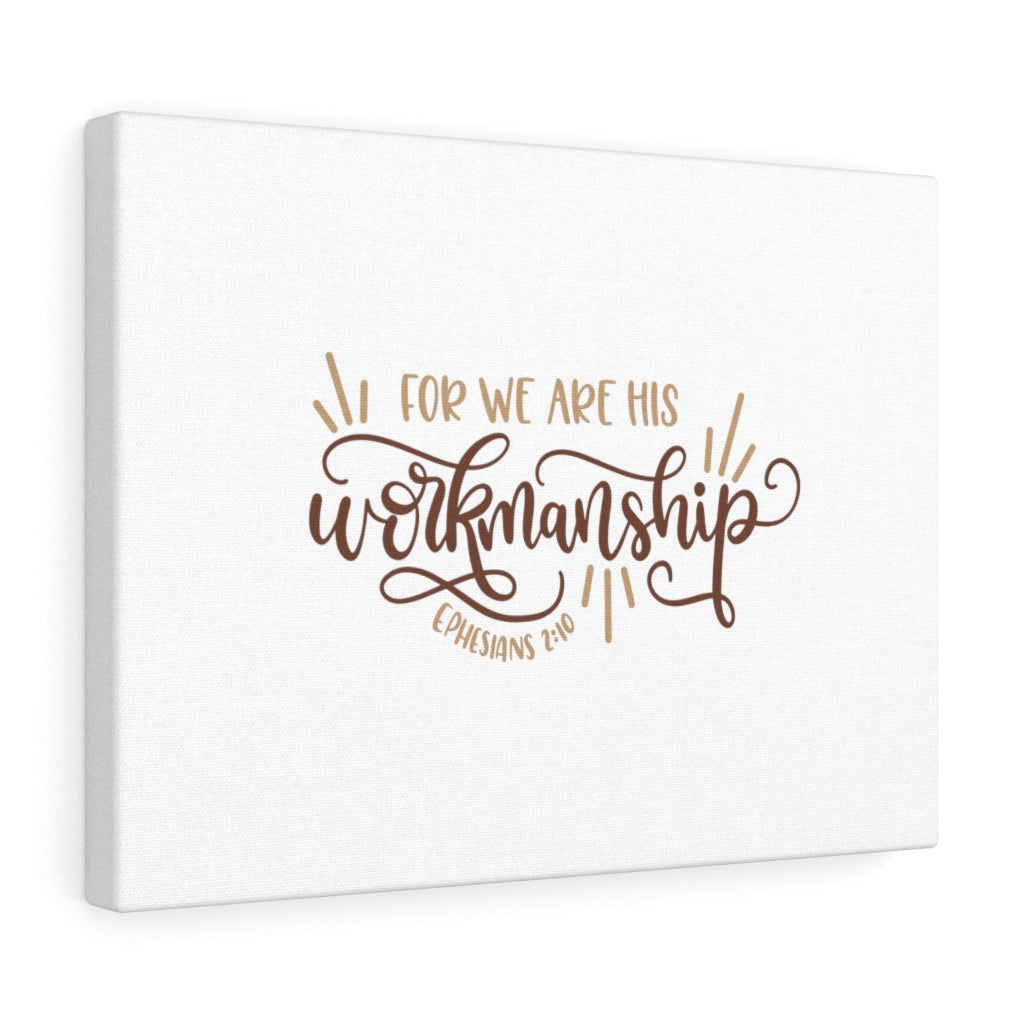 Workmanship Ephesians 2:10 Bible Verse Canvas Christian Wall Art Ready to Hang Unframed-Express Your Love Gifts