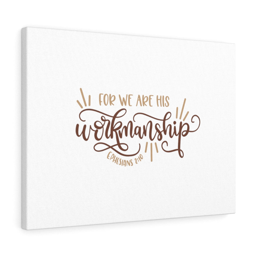 Workmanship Ephesians 2:10 Bible Verse Canvas Christian Wall Art Ready to Hang Unframed-Express Your Love Gifts