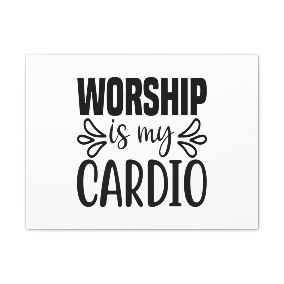 Worship Is My Cardio John 4:24 Christian Wall Art Bible Verse Print Ready to Hang Unframed-Express Your Love Gifts