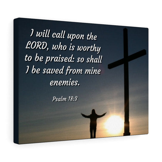 Worthy Psalm 18:3 Bible Verse Canvas Christian Wall Art Ready to Hang Unframed-Express Your Love Gifts