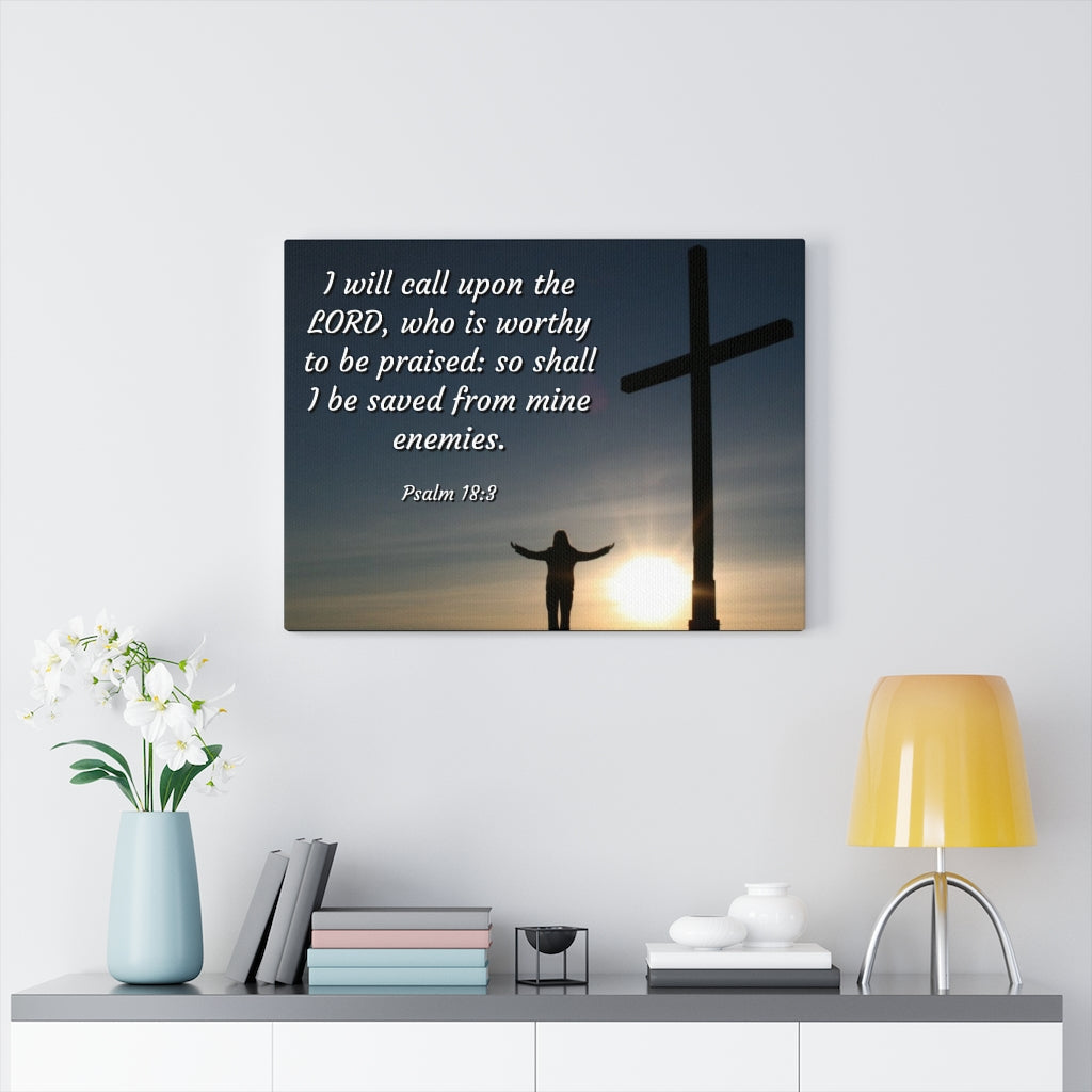 Worthy Psalm 18:3 Bible Verse Canvas Christian Wall Art Ready to Hang Unframed-Express Your Love Gifts