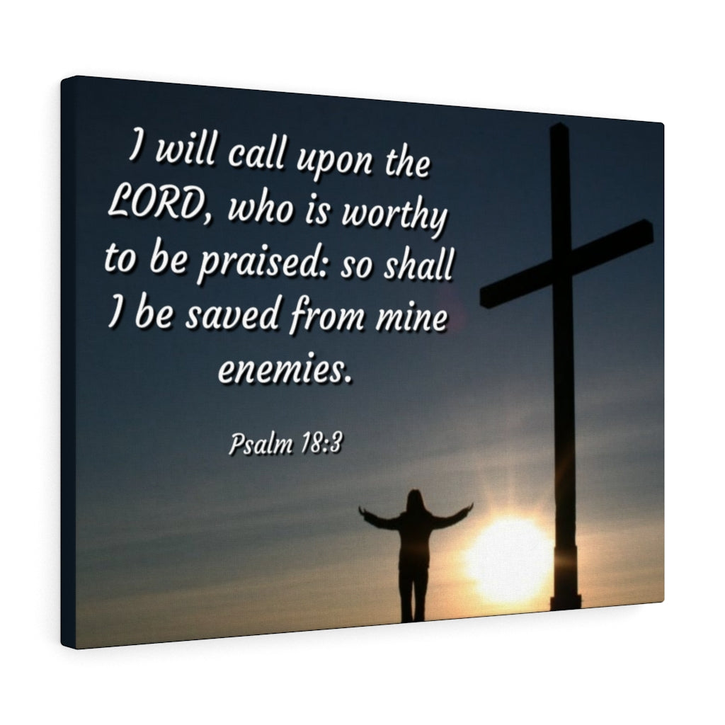 Worthy Psalm 18:3 Bible Verse Canvas Christian Wall Art Ready to Hang Unframed-Express Your Love Gifts