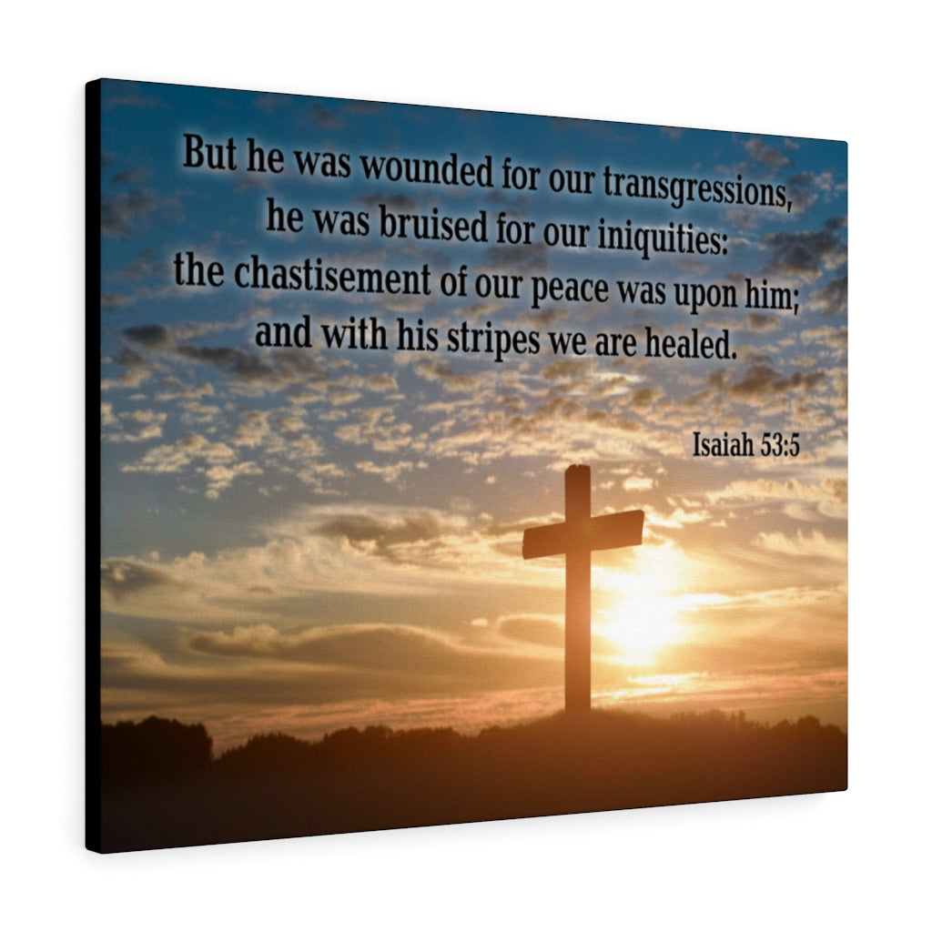 Scripture Walls Wounded For Our Transgressions Isaiah 53:5 Bible Verse Canvas Christian Wall Art Ready to Hang Unframed-Express Your Love Gifts