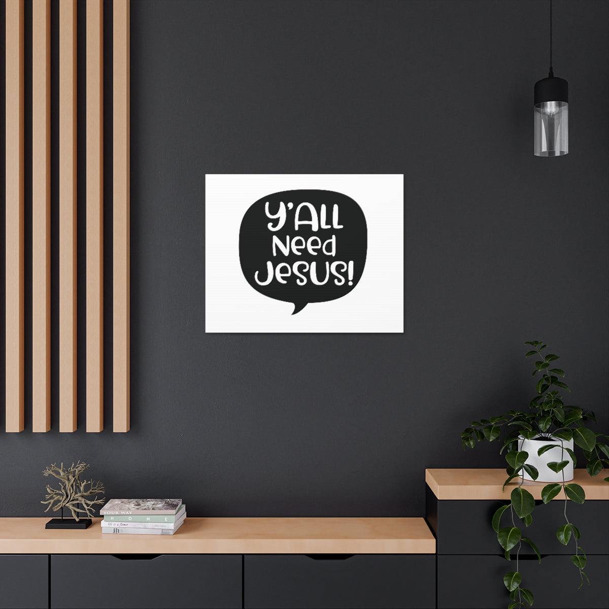 Scripture Walls Y'all Need Jesus Psalm 37:4 Christian Wall Art Print Ready to Hang Unframed-Express Your Love Gifts