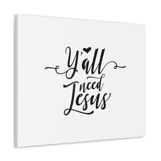 Ya'll Need Jesus Hebrews 12:2 Christian Wall Art Bible Verse Print Ready to Hang Unframed-Express Your Love Gifts