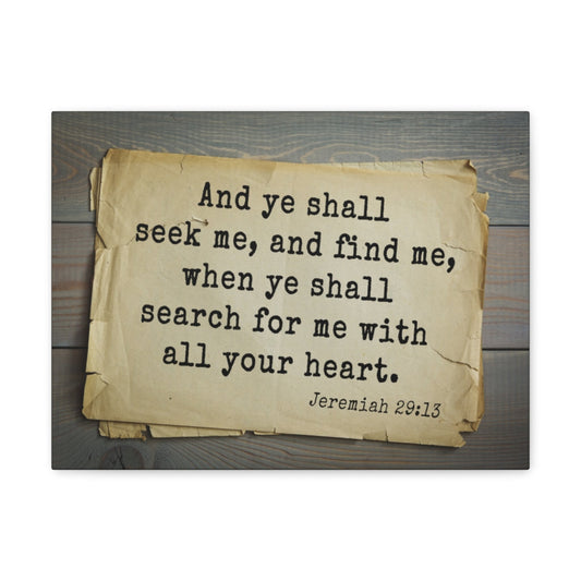 Ye Shall Seek Jeremiah 29:13 Bible Verse Canvas Christian Wall Art Ready to Hang Unframed-Express Your Love Gifts