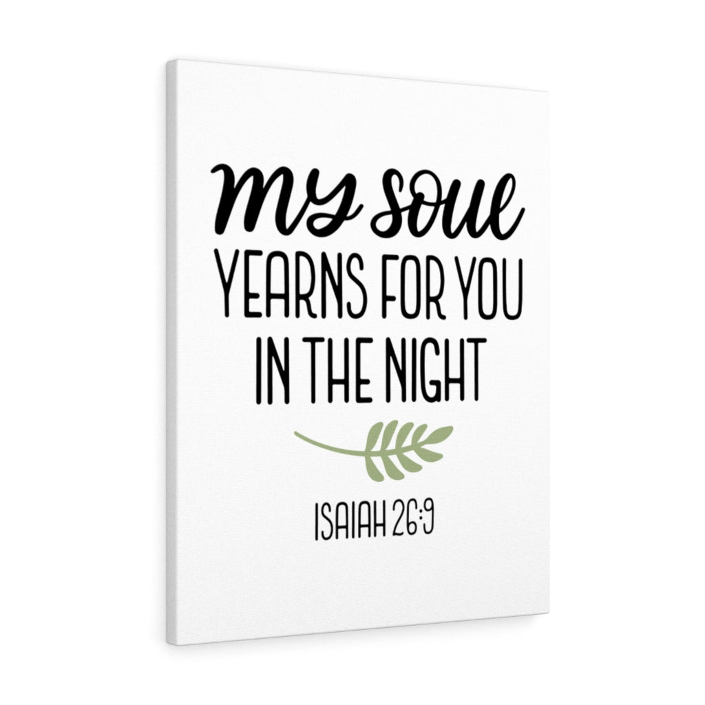 Yearning Isaiah 26:9 Bible Verse Canvas Christian Wall Art Ready to Hang Unframed-Express Your Love Gifts
