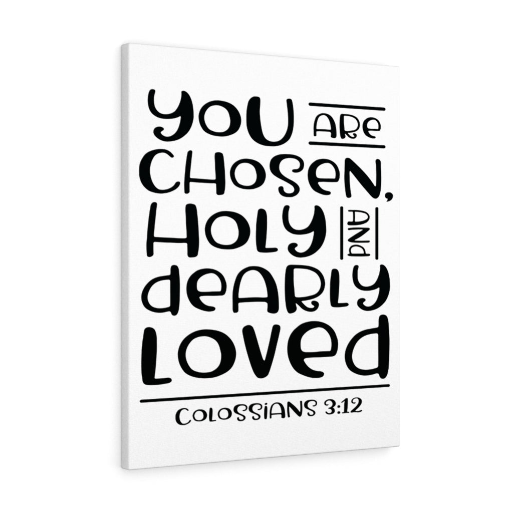 You Are Chosen Colossians 3:12 Bible Verse Canvas Christian Wall Art Ready to Hang Unframed-Express Your Love Gifts