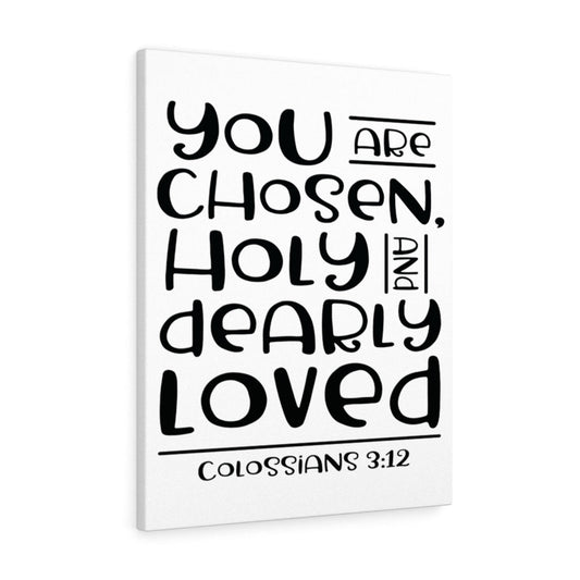 You Are Chosen Colossians 3:12 Bible Verse Canvas Christian Wall Art Ready to Hang Unframed-Express Your Love Gifts