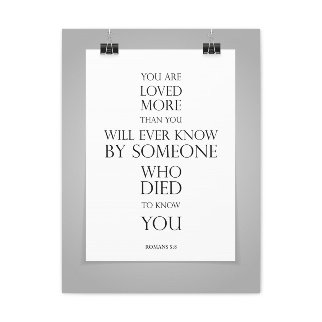 You Are Loved More Romans 5:8 Bible Verse Canvas Christian Wall Art Ready To Hang Unframed-Express Your Love Gifts