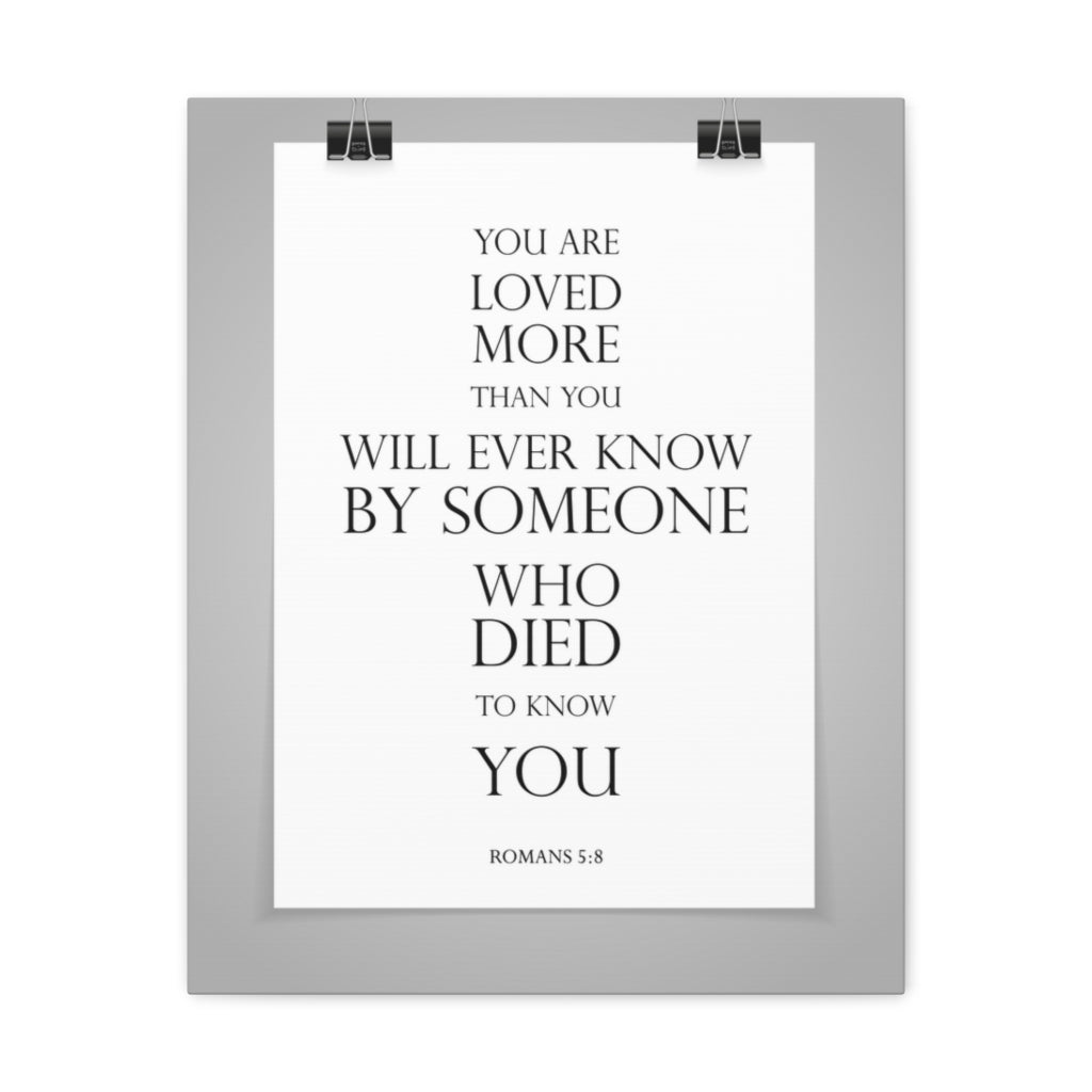 You Are Loved More Romans 5:8 Bible Verse Canvas Christian Wall Art Ready To Hang Unframed-Express Your Love Gifts