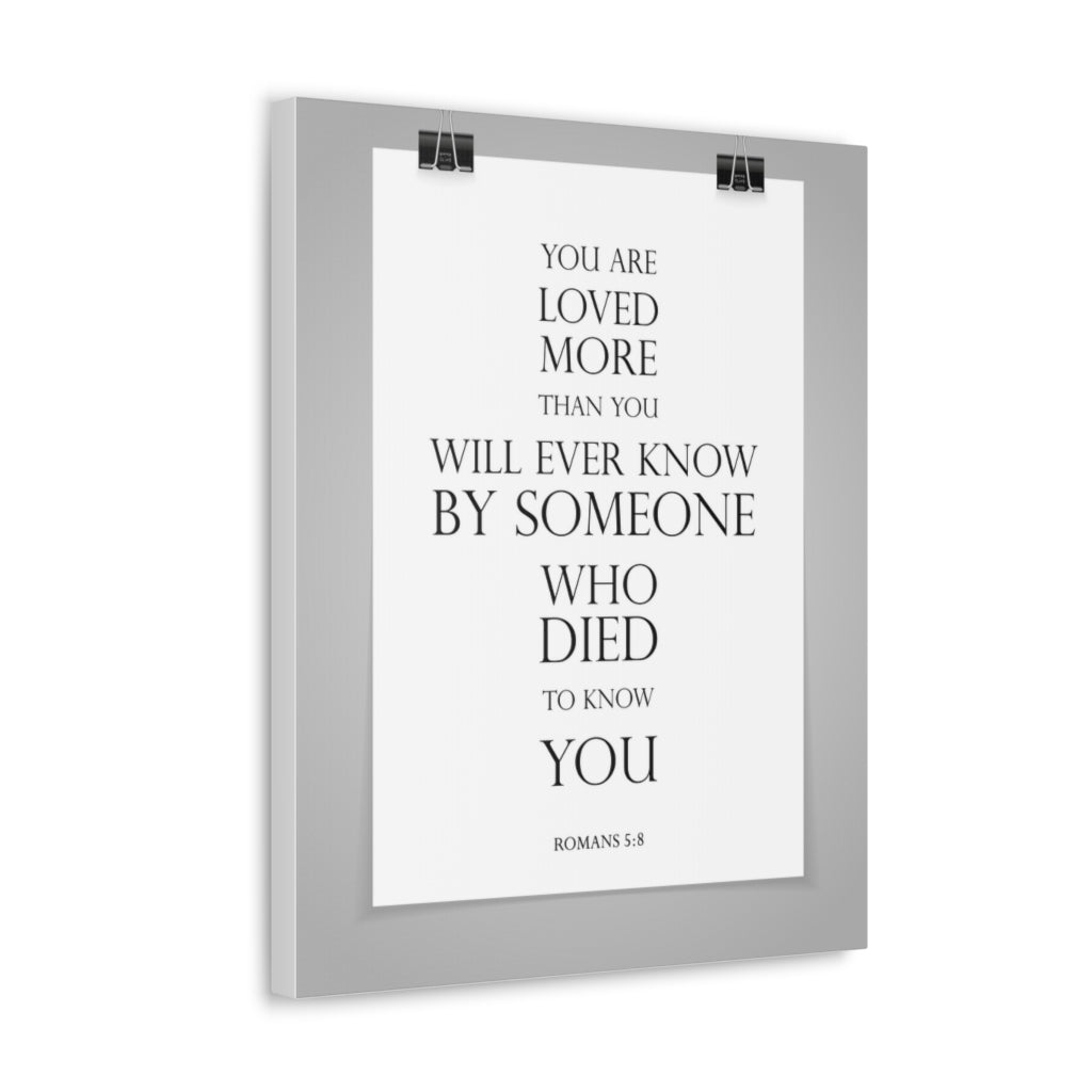 You Are Loved More Romans 5:8 Bible Verse Canvas Christian Wall Art Ready To Hang Unframed-Express Your Love Gifts