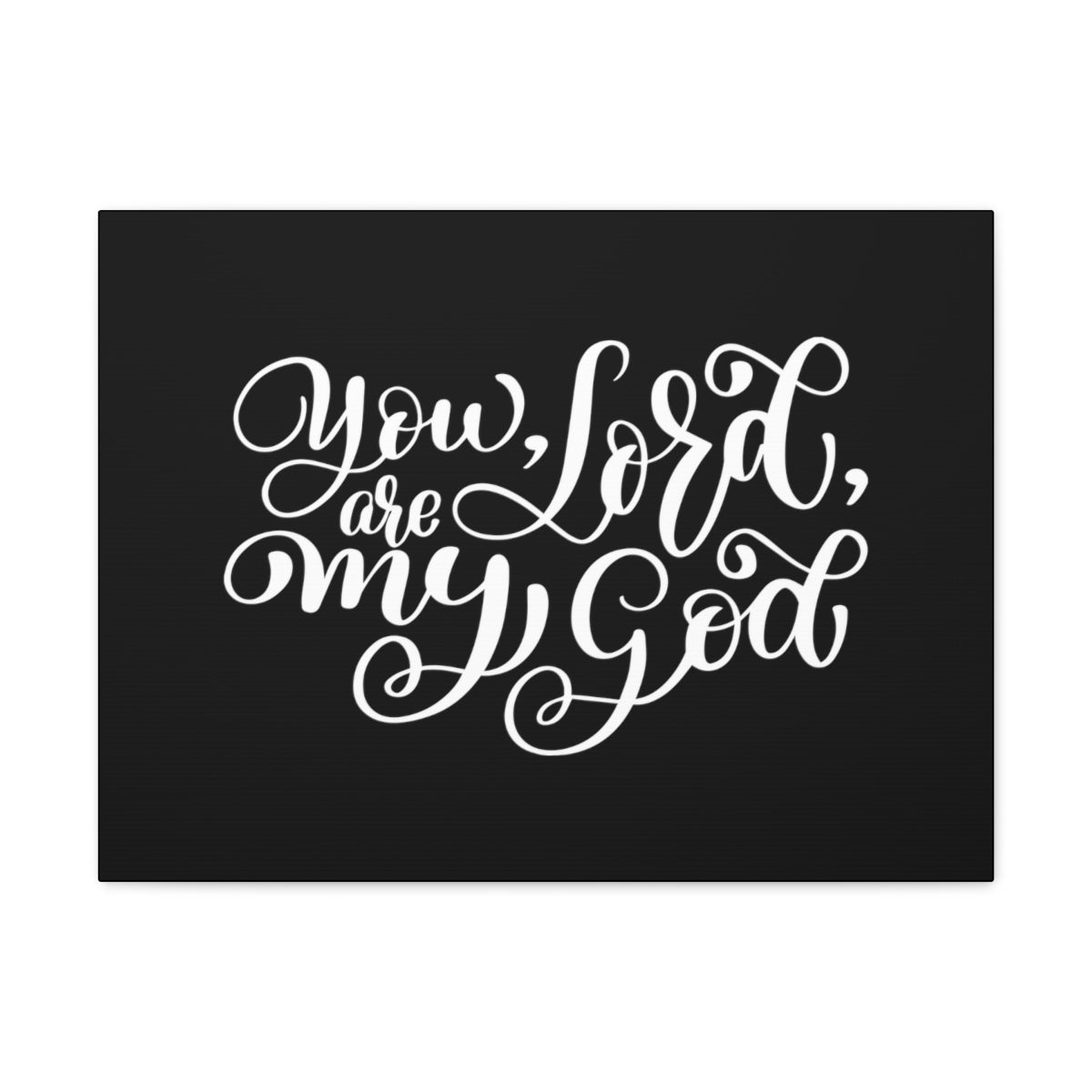 You Are My Lord My God Psalm 63:1 Christian Wall Art Bible Verse Print Ready to Hang Unframed-Express Your Love Gifts
