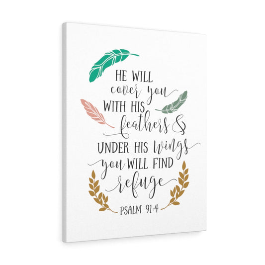 You Will Find Refuge Psalm 91:4 Bible Verse Canvas Christian Wall Art Ready to Hang Unframed-Express Your Love Gifts