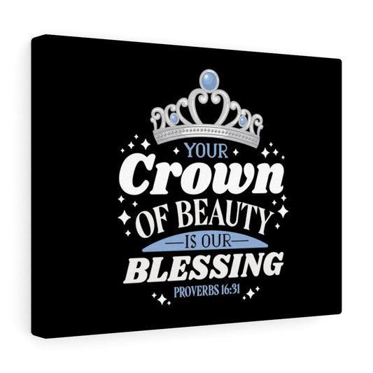 Your Crown Of Beauty Proverbs 16:31 Bible Verse Canvas Christian Wall Art Ready to Hang Unframed-Express Your Love Gifts