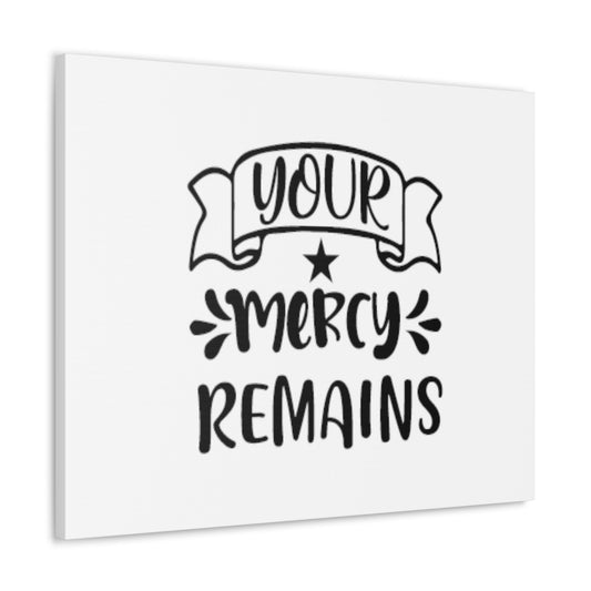 Your Mercy Remains Deuteronomy 4:31 Christian Wall Art Bible Verse Print Ready to Hang Unframed-Express Your Love Gifts