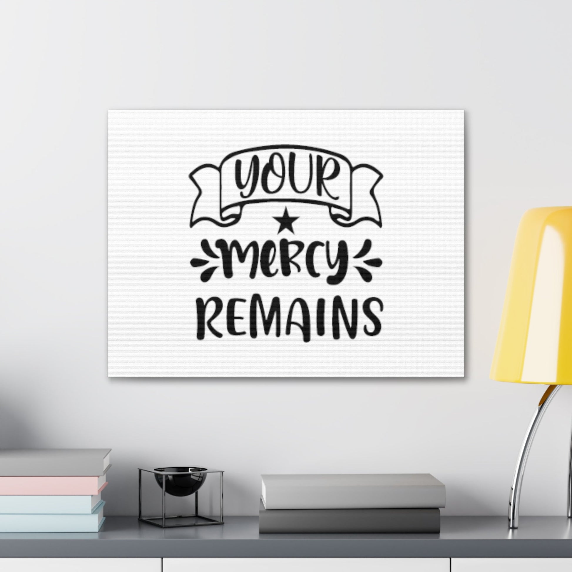 Your Mercy Remains Deuteronomy 4:31 Christian Wall Art Bible Verse Print Ready to Hang Unframed-Express Your Love Gifts