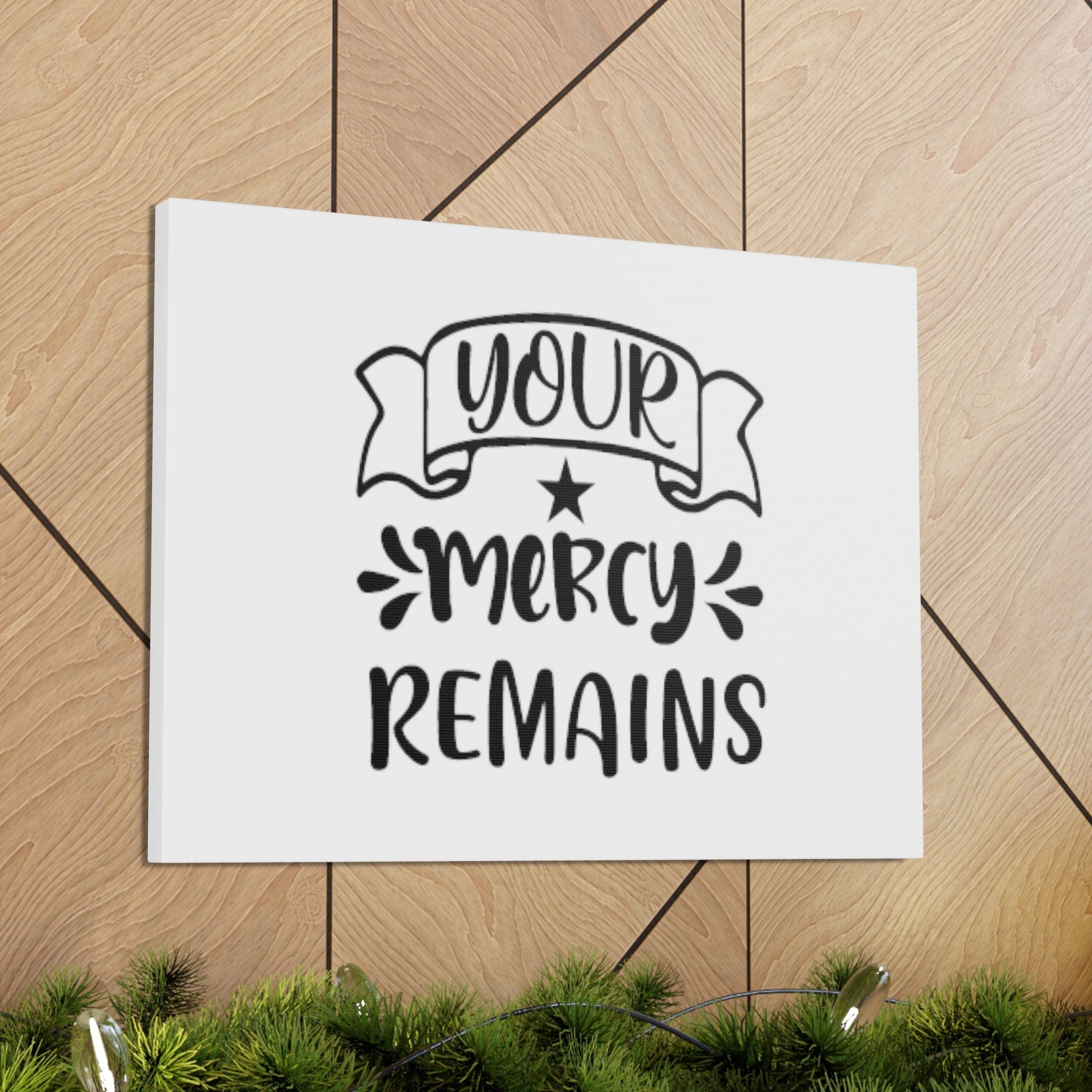 Your Mercy Remains Deuteronomy 4:31 Christian Wall Art Bible Verse Print Ready to Hang Unframed-Express Your Love Gifts