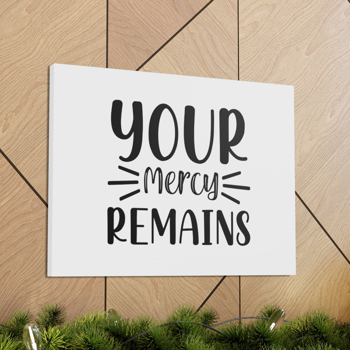 Your Mercy Remains James 2:13 Christian Wall Art Bible Verse Print Ready to Hang Unframed-Express Your Love Gifts