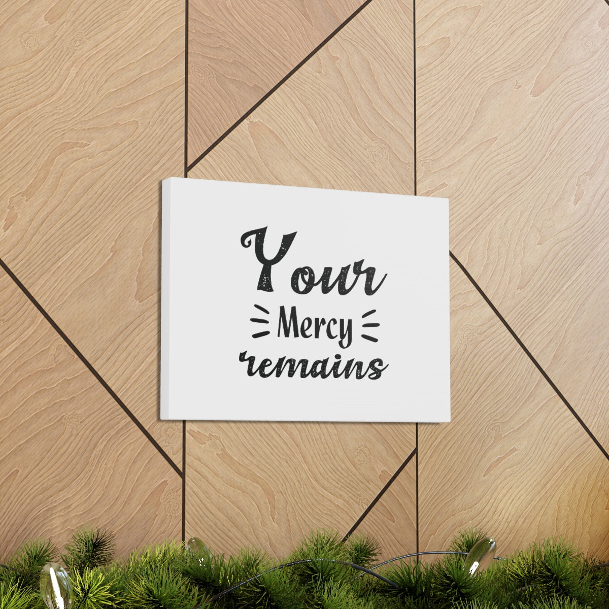 Your Mercy Remains Psalm 25:10 Christian Wall Art Bible Verse Print Ready to Hang Unframed-Express Your Love Gifts