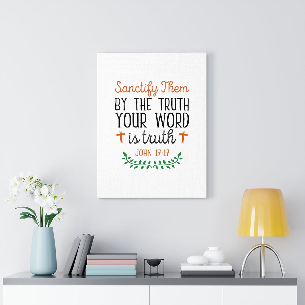 Your Word Is The Truth John 17:17 Bible Verse Canvas Christian Wall Art Ready to Hang Unframed-Express Your Love Gifts