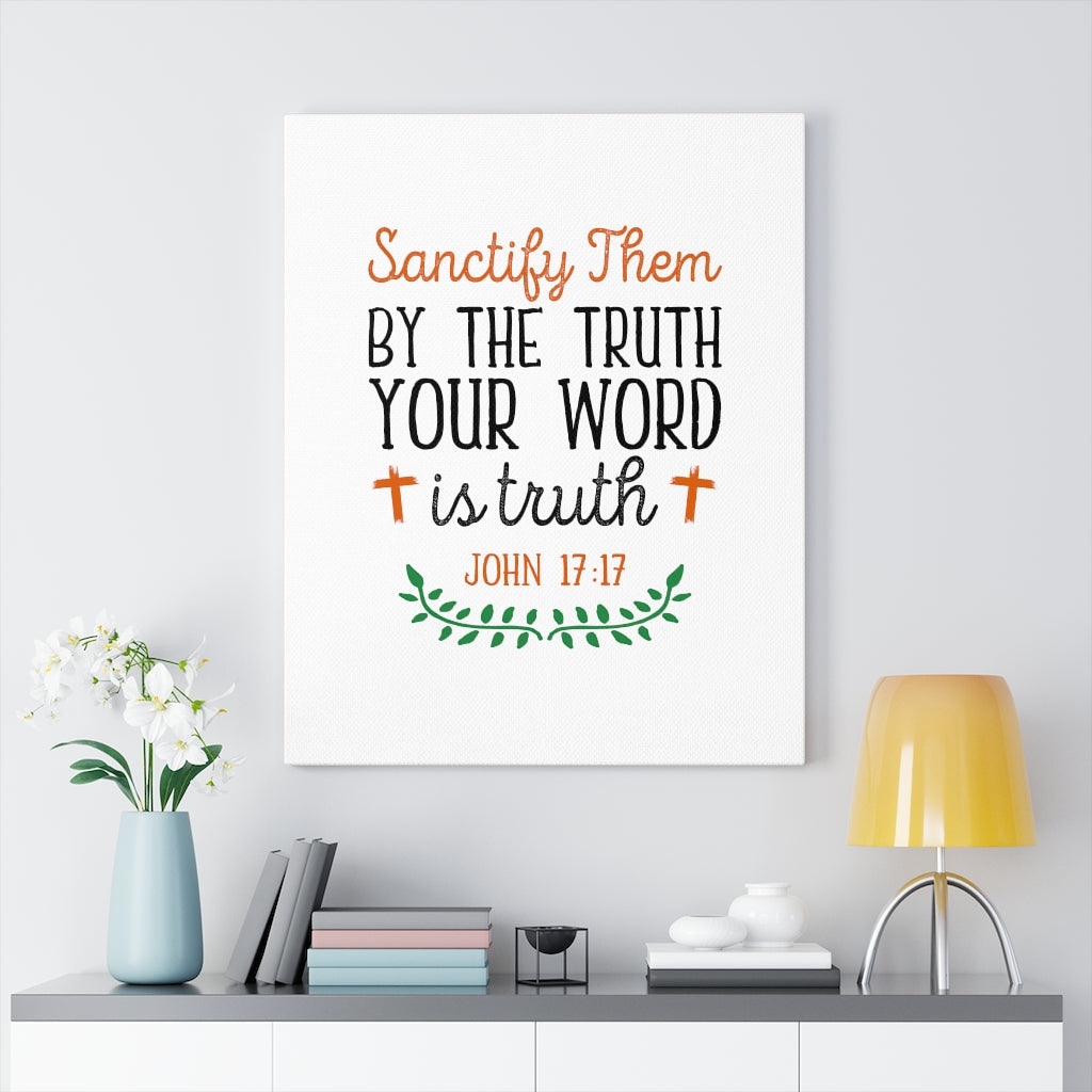 Your Word Is The Truth John 17:17 Bible Verse Canvas Christian Wall Art Ready to Hang Unframed-Express Your Love Gifts