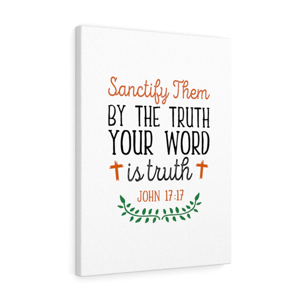Your Word Is The Truth John 17:17 Bible Verse Canvas Christian Wall Art Ready to Hang Unframed-Express Your Love Gifts