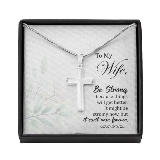 To My Wife Be Strong Cross Card Necklace w Stainless Steel Pendant-Express Your Love Gifts