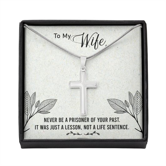 To My Wife Never Be a Prisoner Cross Card Necklace w Stainless Steel Pendant-Express Your Love Gifts